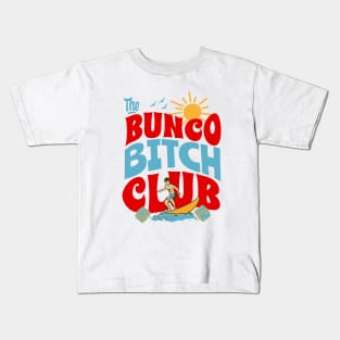 Bunco Summer Bunco Bitch Club Funny Bunco Gift Kids T-Shirt